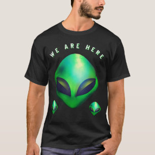 T-shirt "Nous sommes ici" tête d'alien vert