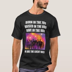 T-shirt Nous Sommes Les Chanceux les années 70 80s 90s Rav