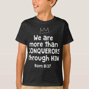 T-SHIRT NOUS SOMMES PLUS QUE DES CONQUÉRANTS À TRAVERS LUI