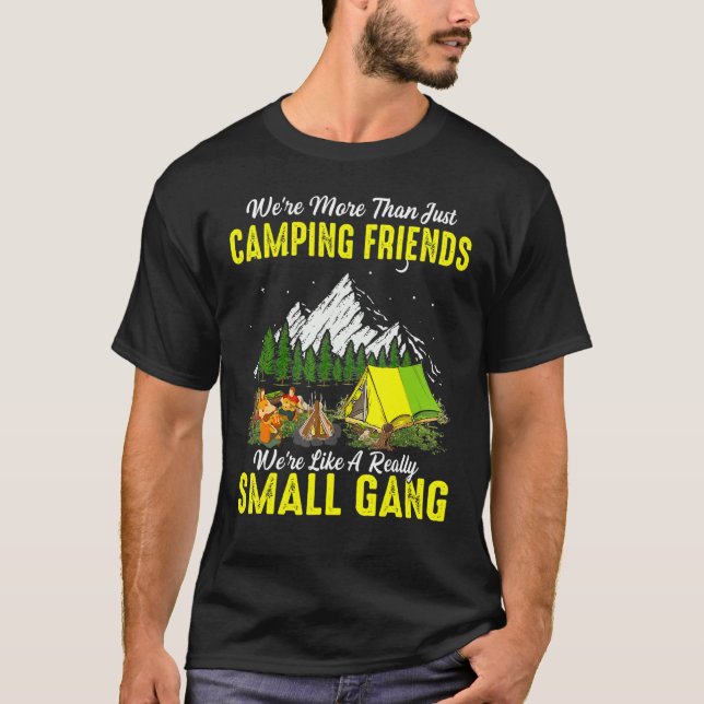 T-shirt Nous sommes plus que simplement Camping Amis Campe (Devant)