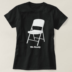 T-shirt Nous sommes prêts