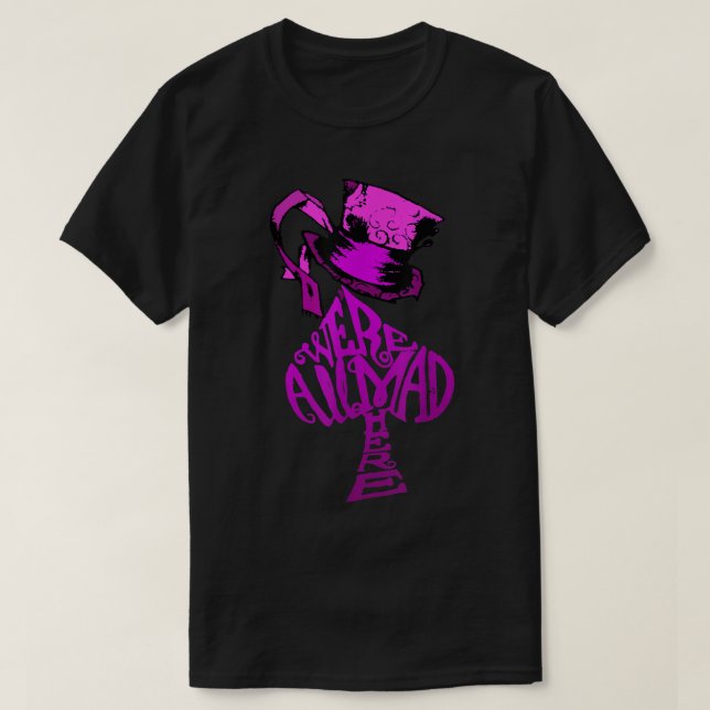 T-shirt Nous sommes tous fous ici Casquette rose Alice au  (Design devant)