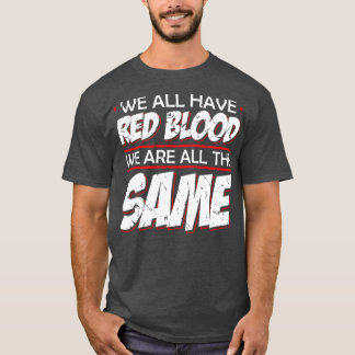 T-shirt Nous sommes tous la même solidarité