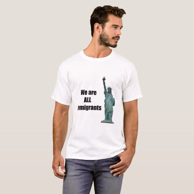 T-shirt Nous sommes TOUS LES immigrés (Devant entier)