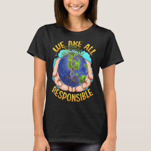 T-shirt Nous sommes tous responsables du changement climat