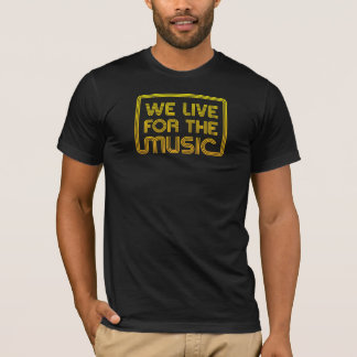 T-shirt Nous vivons pour l'obscurité de musique