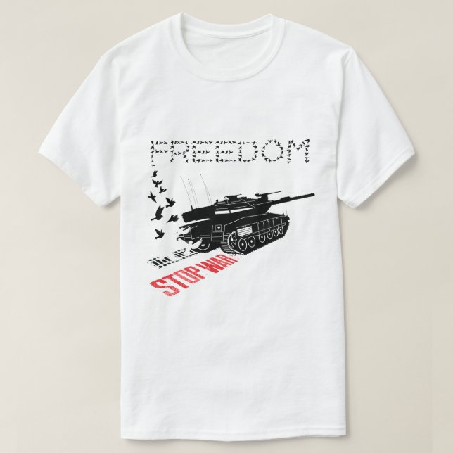 T-shirt Nous voulons la paix et la liberté dans le monde,  (Design devant)