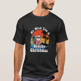 T-shirt Nous Vous Souhaitons Un Noël De Plage En Juillet P
