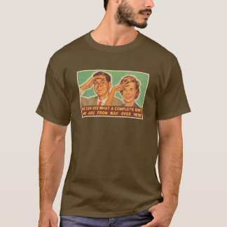 T-shirt Nous voyons que vous êtes un idiot