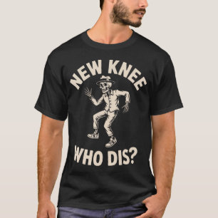 T-shirt Nouveau genou qui est ce squelette drôle danse Hal