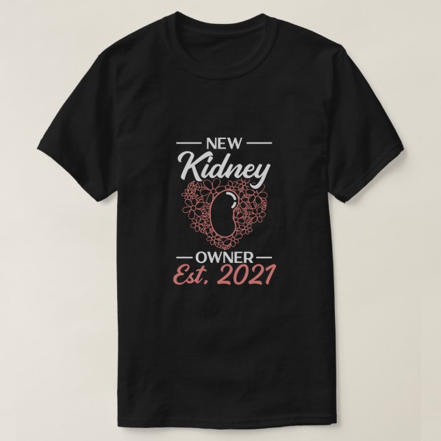 T-shirt Nouveau propriétaire de rein Transplant Organ béné (Design devant)