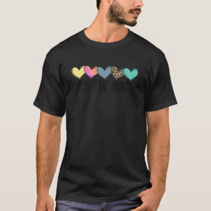 T-shirt Nouveauté Infirmière médico-légale Vie Coeur Amour