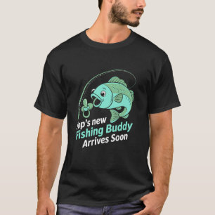 T-shirt Nouvel ami de pêche Popu2019s arrive bientôt Nouve