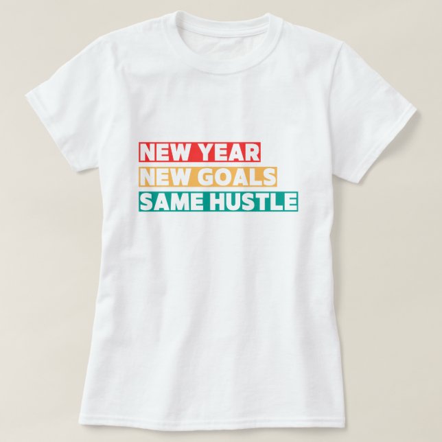 T-shirt Nouvel An, Nouveaux Objectifs, Même Motivation Hus (Design devant)