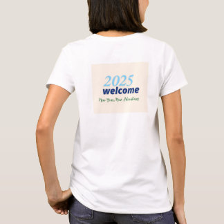 T-shirt Nouvel An, Nouvelles Aventures 2025 bienvenue