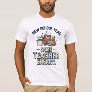 T-shirt Nouvelle Année Scolaire Même Énergie Enseignante T
