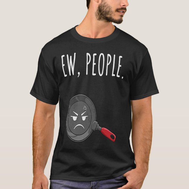 T-shirt Nouvelles Personnes En Colère Poêle En Démangeaiso (Devant)