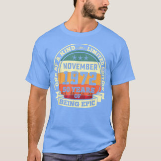 T-shirt Novembre 1972 50e Anniversaire Cadeau 50 Ans D'Êtr
