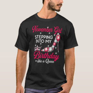 T-shirt Novembre Fille entrant dans mon Anniversaire talon