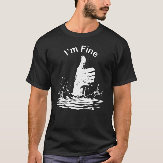 T-shirt Noyer la main "Je vais bien" Drôle design (Devant)