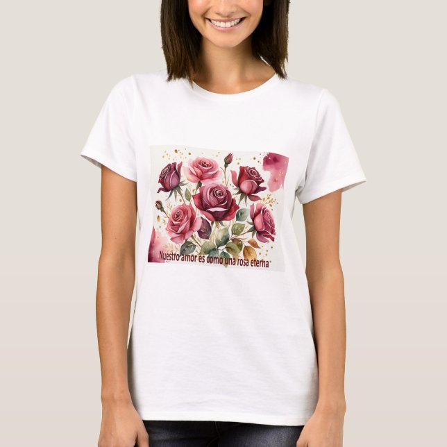 T-shirt Nuestro amor es como una rosa eterna (Devant)