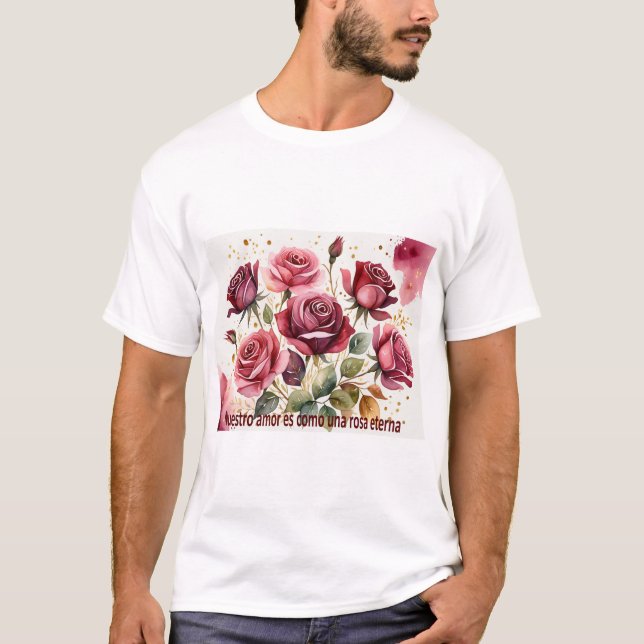 T-shirt 'Nuestro amor es como una rosa eterna (Devant)