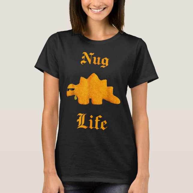 T-shirt Nug Life Dinosaur Chicken Nugget Funny Retro  (Devant)