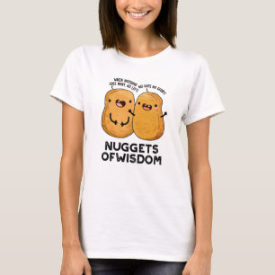 T-shirt Nuggets De Sagesse Drôle Pun De Nourriture