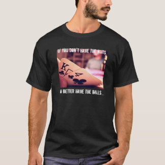 T-shirt Nuit de tisonnier - si vous n'avez pas le nuts…