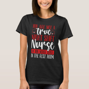 T-shirt Nuit Shift Nurse Cry dans la salle de repos RN CNA