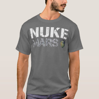 T-shirt Nuke Mars - Elon Musk SpaceX Projet idées cadeaux