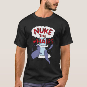 T-shirt Nuke The Whales