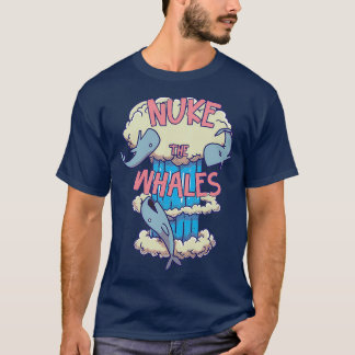 T-SHIRT NUKE THE WHALES 27