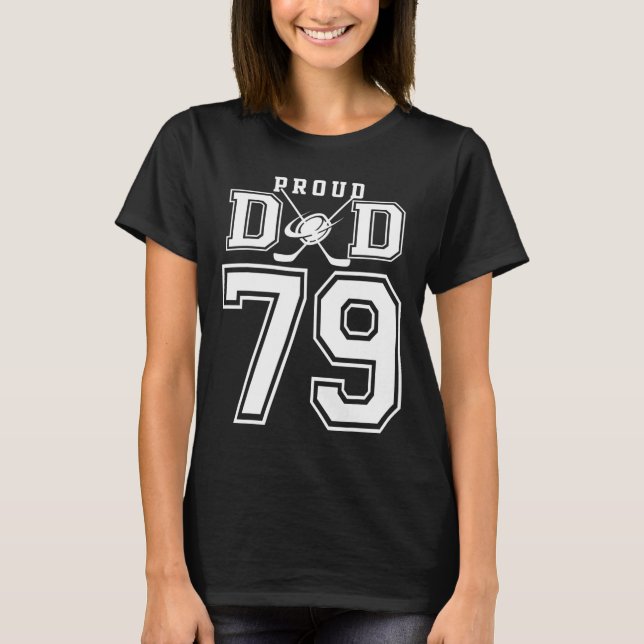 T-shirt Number 79 Custom Proud Hockey Dad Personalized For (Devant)