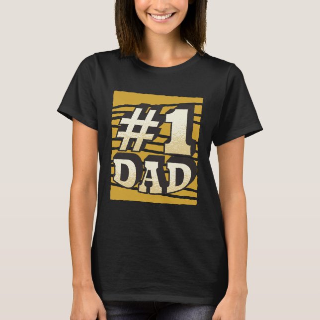 T-shirt Number One Dad Present Father s Day (Devant)