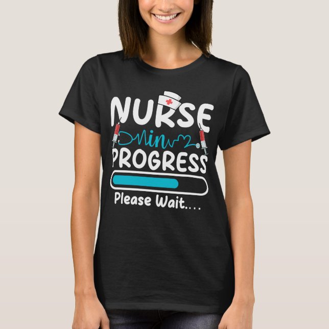 T-shirt Nurse in Progress Loading Women (Devant)