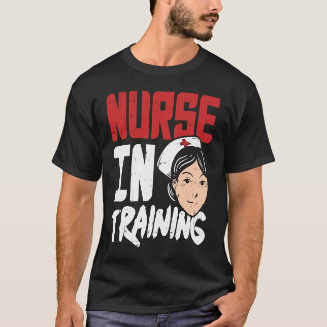 T-shirt Nurse in Training  Future RN Student (Devant)
