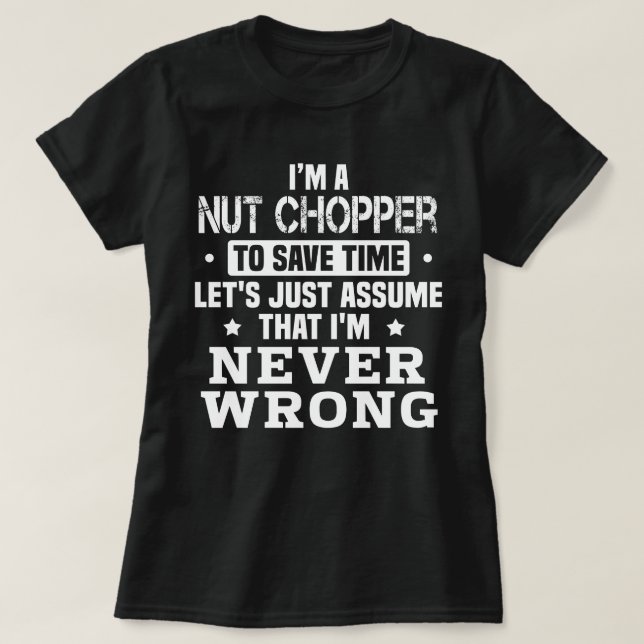 T-shirt Nut Chopper (Design devant)