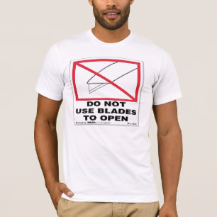 T-shirt N'utilisez pas les lames pour s'ouvrir