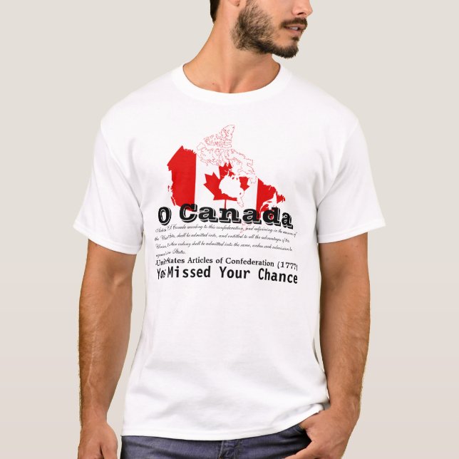 T-shirt O Canada, vous avez manqué votre occasion (Devant)