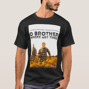 T-SHIRT Ô FRÈRE OÙ ES-TU ?