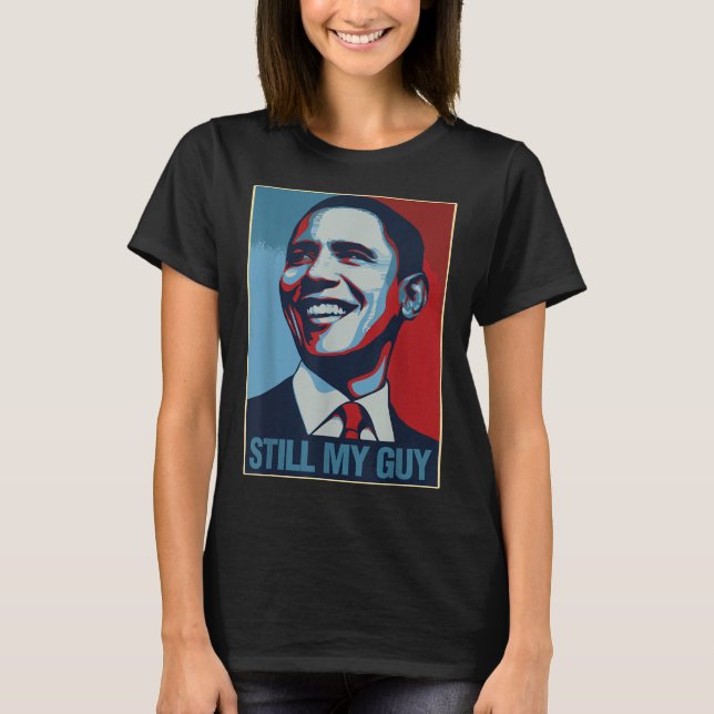 T-shirt Obama Chemise Toujours Mon Guy Barack Obama Don (Devant)