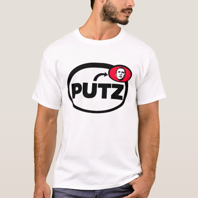 T-shirt Obama est une chemise de Putz (Devant)