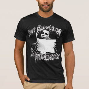 T-shirt Obama : N'étouffez pas ma grand-mère