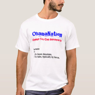 T-shirt ObamaNation - changement que vous pouvez priver