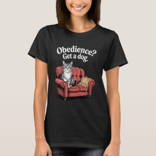 T-shirt Obéissance Obtenir Un Chien Amoureux De Chat Chat