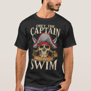 T-shirt Obéissez Au Capitaine Ou Apprenez À Nager Pirate