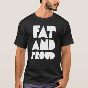 T-shirt Obésité Graisse Et Fier Graisses Personnes Vêtemen
