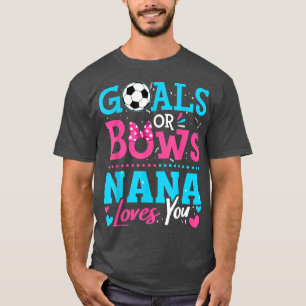 T-shirt Objectif De Révélation De Sexe Ou Bows Nana Vous A