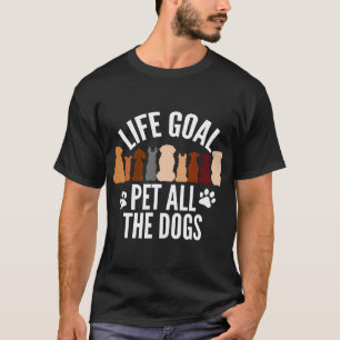 T-shirt Objectif de vie Animaux Tous les Chiens Femmes Enf